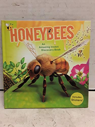 Stock image for Honeybees: An Amazing Insect Discovery Book [With Sticker(s)] for sale by Half Price Books Inc.