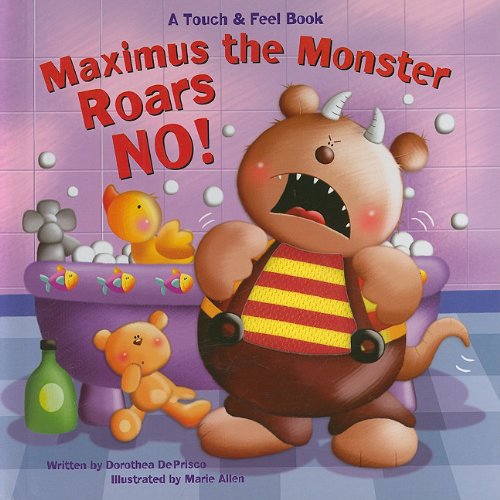 Stock image for Maximus the Monster Roars No! (Touch-And-Feel Books (Piggy Toes)) for sale by HPB-Emerald
