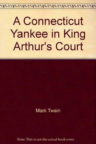 Stock image for A Connecticut Yankee in King Arthur's Court (LRS Large Print Heritage) for sale by Irish Booksellers