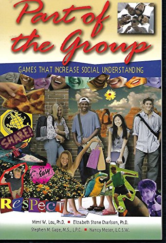 9781581210200: Part Of The Group: Games That Increase Social Understanding