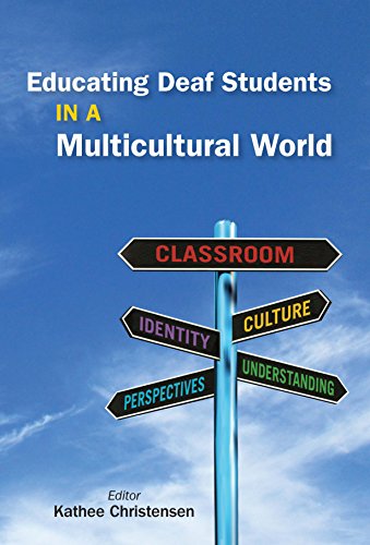 Beispielbild fr Educating Deaf Students in a Multicultural World zum Verkauf von Better World Books: West