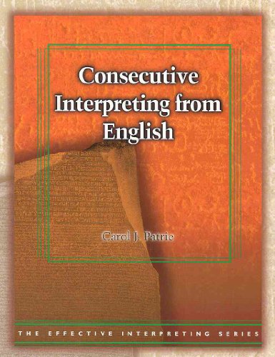 Imagen de archivo de Consecutive Interpreting from English (The Effective Interpreting Series) a la venta por SecondSale