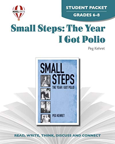 9781581305227: Small Steps: The Year I Got Polio - Student Packet by Novel Units