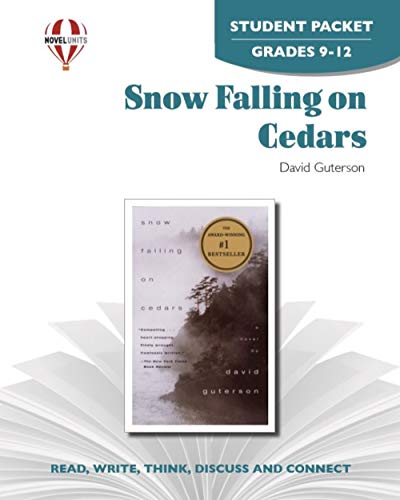 Snow Falling on Cedars - Student Packet by Novel Units (9781581305852) by Novel Units