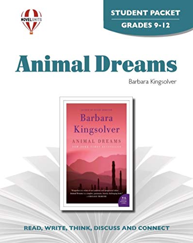 Animal Dreams - Student Packet by Novel Units (9781581306194) by Novel Units