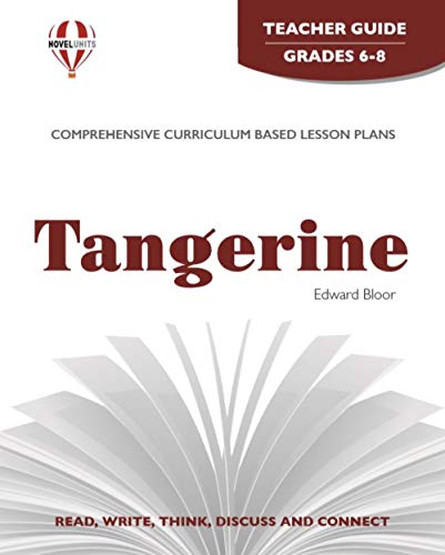 Stock image for Tangerine - Teacher Guide by Novel Units for sale by Half Price Books Inc.