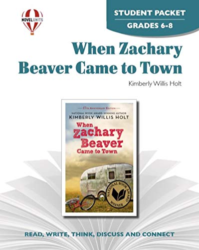 Stock image for When Zachary Beaver Came to Town - Student Packet by Novel Units for sale by HPB-Red