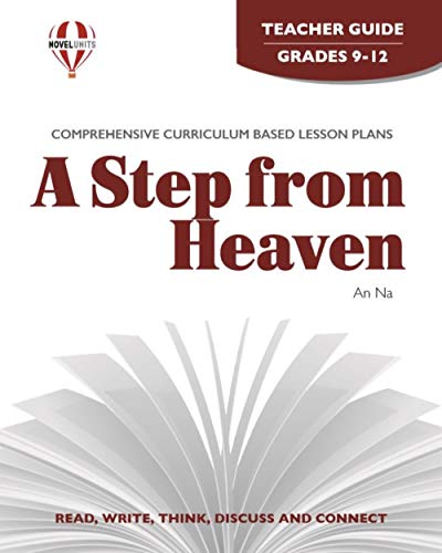 9781581307726: Step from Heaven - Teacher Guide by Novel Units, Inc. [Taschenbuch] by Novel ...