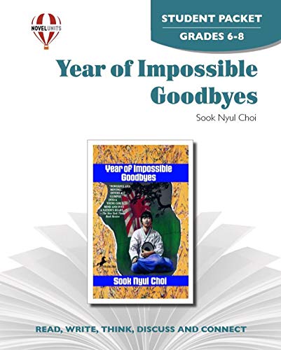 9781581307993: Year of Impossible Goodbyes - Student Packet by Novel Units, Inc.