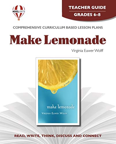 Beispielbild fr Make Lemonade - Teacher Guide by Novel Units, Inc. zum Verkauf von Revaluation Books