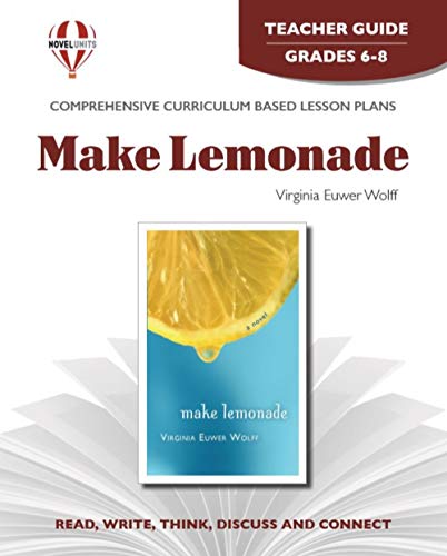 9781581309362: Make Lemonade - Teacher Guide by Novel Units, Inc.