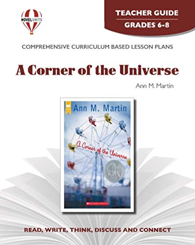 9781581309386: Corner of the Universe - Teacher Guide by Novel Units, Inc.