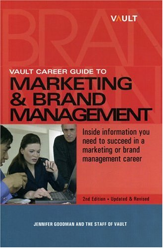 Stock image for Vault Career Guide to Marketing and Brand Management for sale by Better World Books