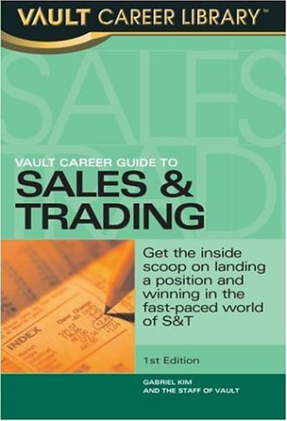 9781581312522: Vault Career Guide to Sales & Trading