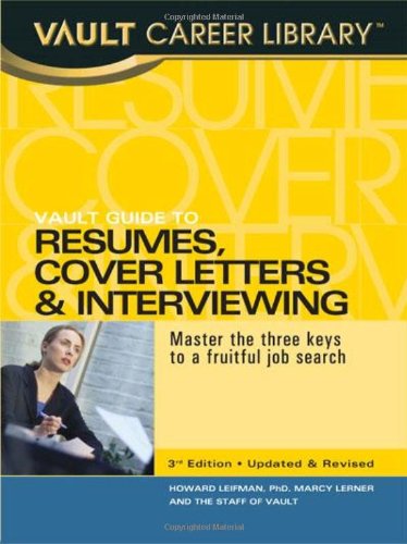 9781581312584: Vault Guide to Resumes, Cover Letters & Interviewing (Vault Career Library)