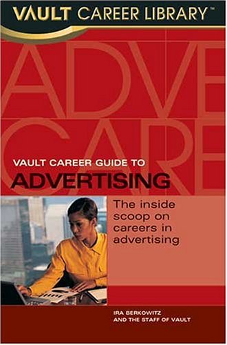 Imagen de archivo de Vault Career Guide to Advertising a la venta por ThriftBooks-Dallas