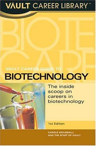 Stock image for Vault Career Guide to Biotech (Vault Career Library) for sale by Mispah books