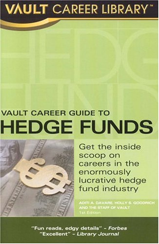 9781581313024: Vault Career Guide To Hedge Funds (Vault Career Library)