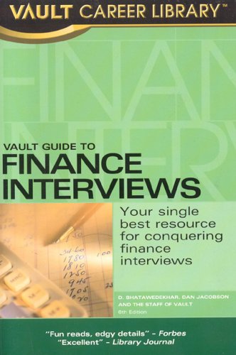 Beispielbild fr Vault Guide to Finance Interviews (Vault Career Library) zum Verkauf von SecondSale