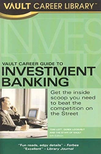 Imagen de archivo de Vault Career Guide to Investment Banking a la venta por Better World Books