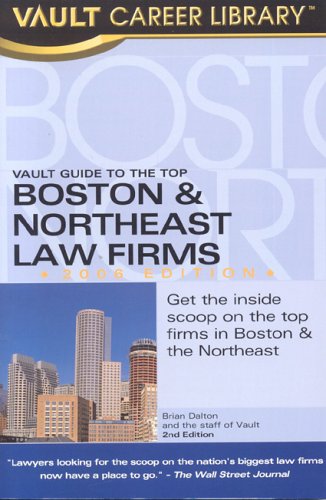 9781581313130: Vault Guide To The Top Boston & Northeast Law Firms