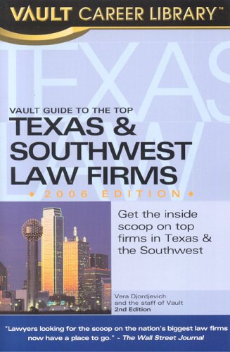 Stock image for Vault Guide to the Top Texas Southwest Law Firms for sale by Ebooksweb