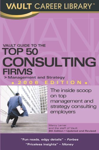 Stock image for Vault Guide to the Top 50 Consulting Firms for sale by WorldofBooks