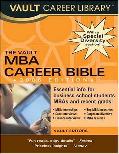 Stock image for The MBA Career Bible (Vault MBA Career Bible) for sale by Wonder Book