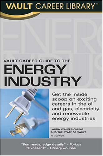 Imagen de archivo de Vault Career Guide to the Energy Industry a la venta por ThriftBooks-Atlanta