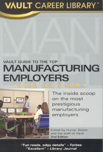 Imagen de archivo de Vault Guide to the Top Manufacturing Employers a la venta por Ergodebooks