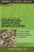 Stock image for Vault Guide to the Top Financial Services Employers 2007 for sale by Irish Booksellers
