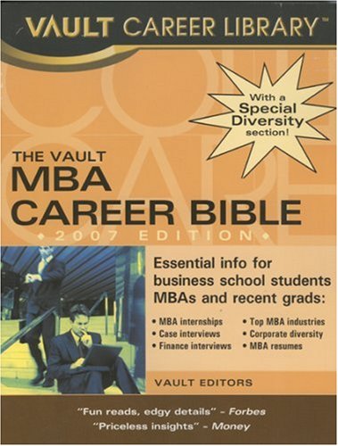 Imagen de archivo de The MBA Career Bible 2007 a la venta por Half Price Books Inc.