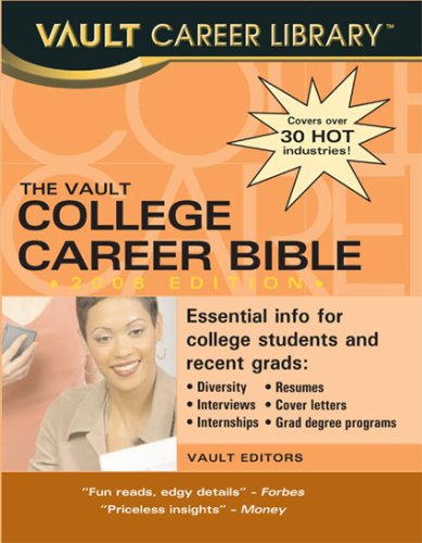 Imagen de archivo de The College Career Bible (Vault Career Library) a la venta por HPB-Red