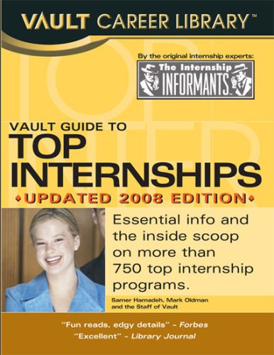 Beispielbild fr Vault Guide to Top Internships (Vault Career Library) zum Verkauf von Mispah books