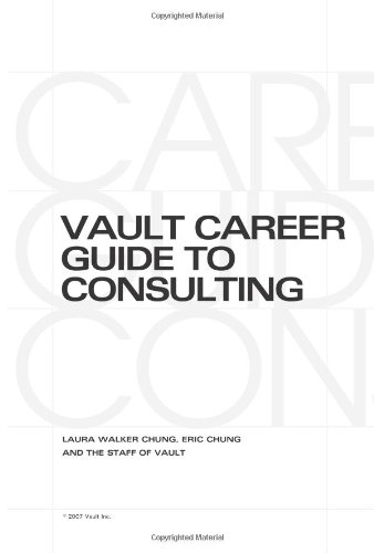 Imagen de archivo de Vault Career Guide to Consulting (Vault Career Library) a la venta por BooksRun
