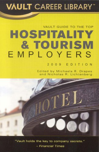 Imagen de archivo de Vault Guide to the Top Hospitality and Tourism Industry Employers a la venta por Better World Books