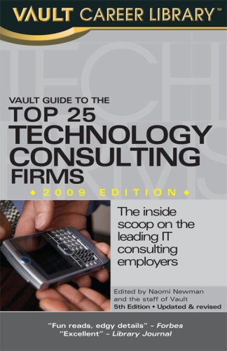 Beispielbild fr Vault Guide to the Top 25 Technology Consulting Firms zum Verkauf von ThriftBooks-Dallas