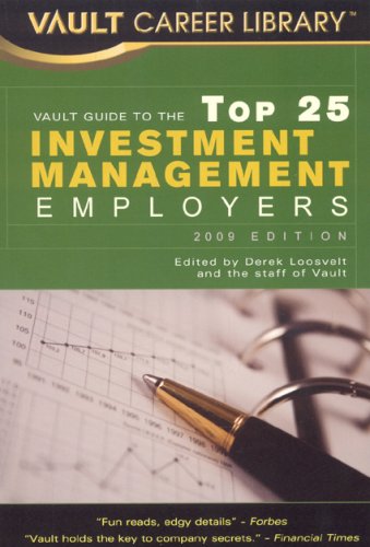 9781581315967: Vault Guide to the Top 25 Investment Management Employers, 2009 (Vault Career Library)