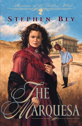 Beispielbild fr The Marquesa (Heroines of the Golden West #2) zum Verkauf von HPB-Ruby