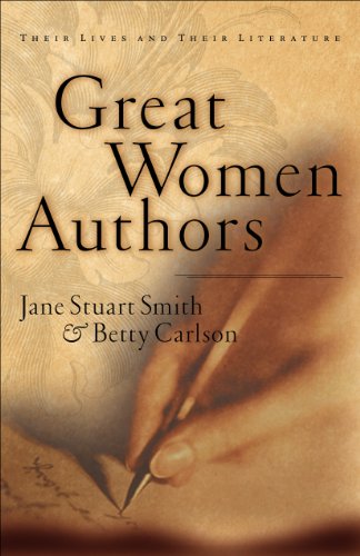 Stock image for Great Women Authors : Their Lives and Their Literature for sale by Better World Books