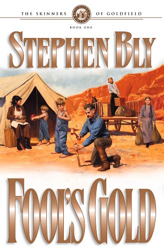 Beispielbild fr Fool's Gold (The Skinners of Goldfield, Book 1) zum Verkauf von SecondSale