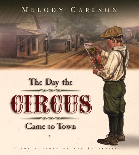 Beispielbild fr The Day the Circus Came to Town zum Verkauf von Goodwill of Colorado