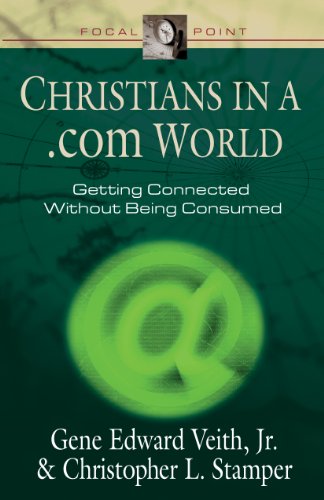 Beispielbild fr Christians in a .com World: Getting Connected Without Being Consumed (Focal Point Series) zum Verkauf von SecondSale