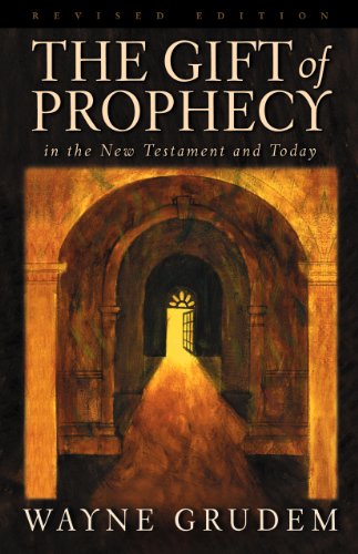 Beispielbild fr The Gift of Prophecy in the New Testament and Today (Revised Edition) zum Verkauf von WorldofBooks
