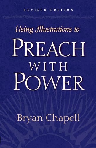 Beispielbild fr Using Illustrations to Preach With Power zum Verkauf von Blackwell's