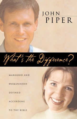 Stock image for What's the Difference?: Manhood and Womanhood Defined According to the Bible for sale by WorldofBooks