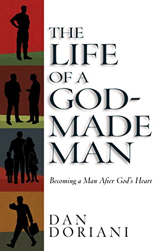 Stock image for The Life of a God-Made Man: Becoming a Man After God's Heart for sale by ThriftBooks-Atlanta