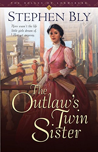 Beispielbild fr The Outlaw's Twin Sister (Belles of Lordsburg #3) zum Verkauf von Wonder Book