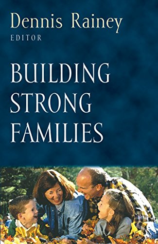 9781581343823: Building Strong Families (Foundations for the Family Series)