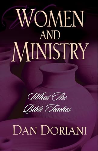 Stock image for Women and Ministry: What the Bible Teaches for sale by THE SAINT BOOKSTORE
